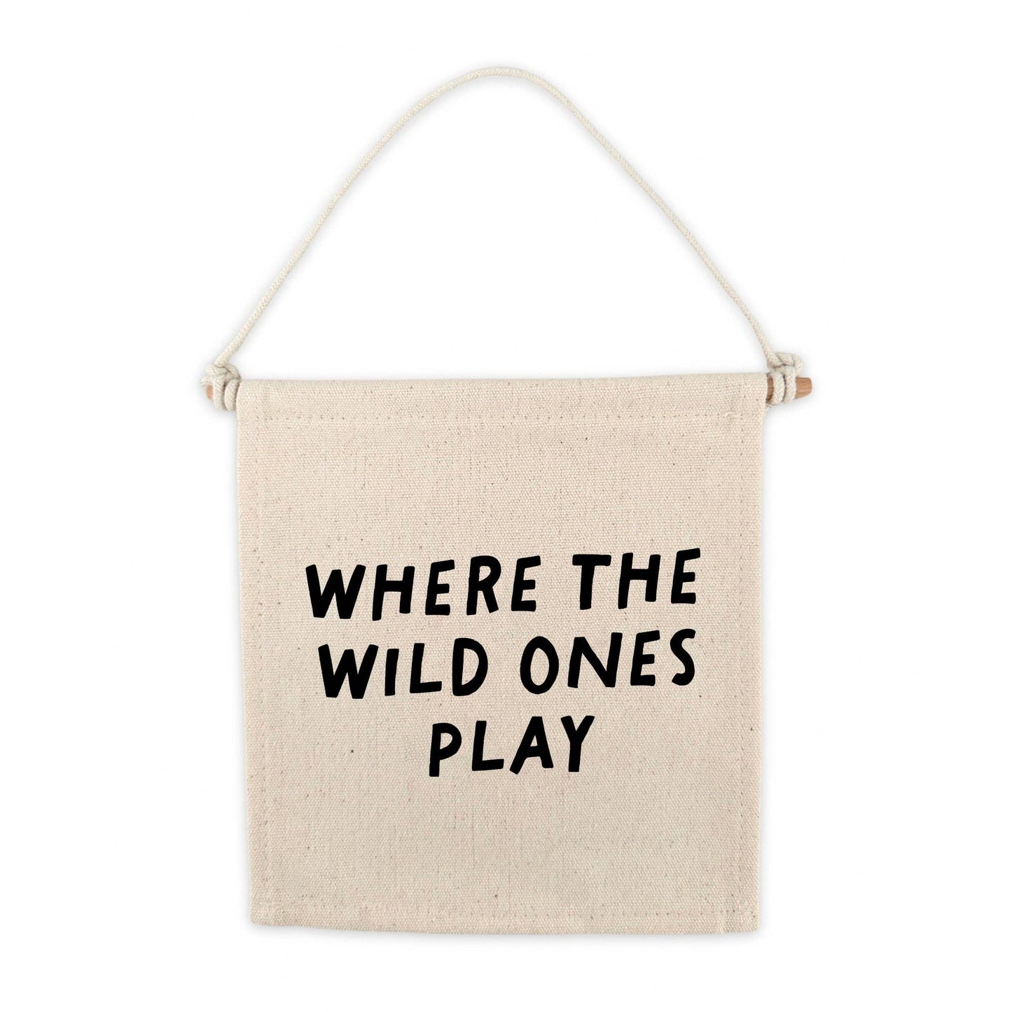 Cherrypick “Where The Wild Ones Play” Canvas Hang Sign