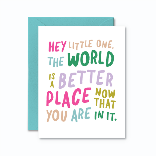 Pretty by Her - The World Is a Better Place Baby Card