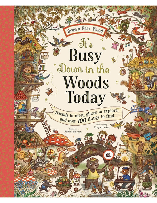 It’s busy down in the woods today : Brown Bear Wood Search & Find Book