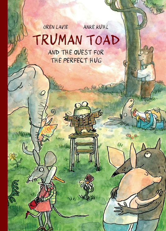 Truman Toad and the quest for the perfect hug